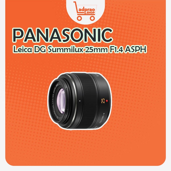 เลนส์Panasonic Leica DG Summilux 25mm F1.4 ASPH ของแท้ มือ1 ประกันร้าน 1 ปี