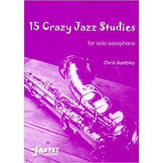 15 Crazy Jazz Studies for solo saxophone Sheet music