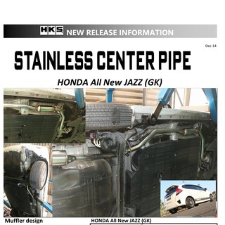 ท่อ HKS Honda Jazz Center Pipe GK เครื่อง L15Z1