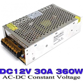 สวิทชิ่งพาวเวอร์ซัพพลาย Switching Power Supply DC 12V 30A 360W สำหรับกล้องวงจรปิด 10-30 ตัว