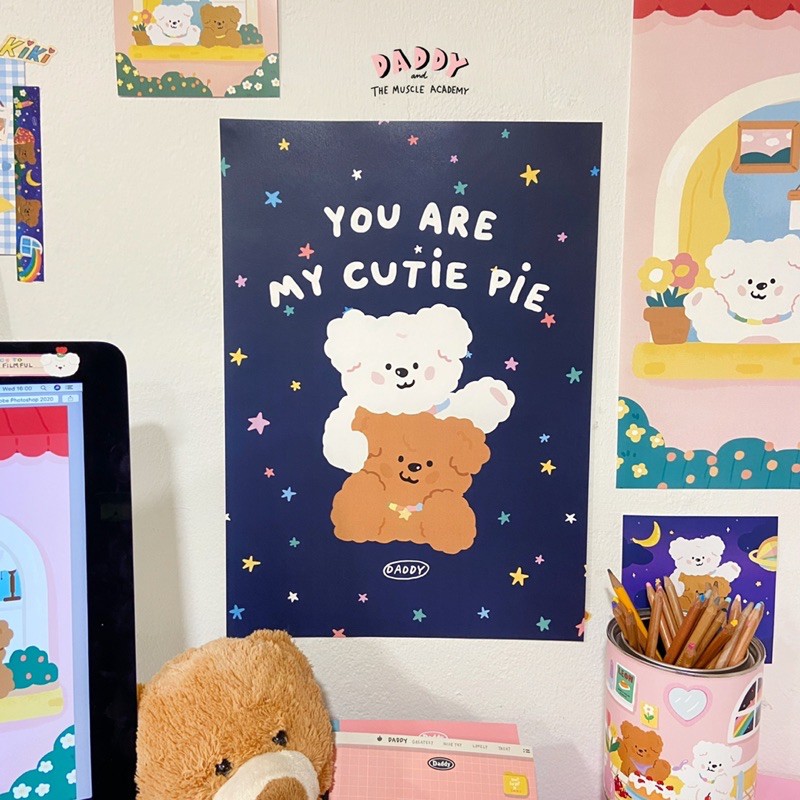 DADDY | YOU ARE MY CUTIE PIE Poster โปสเตอร์