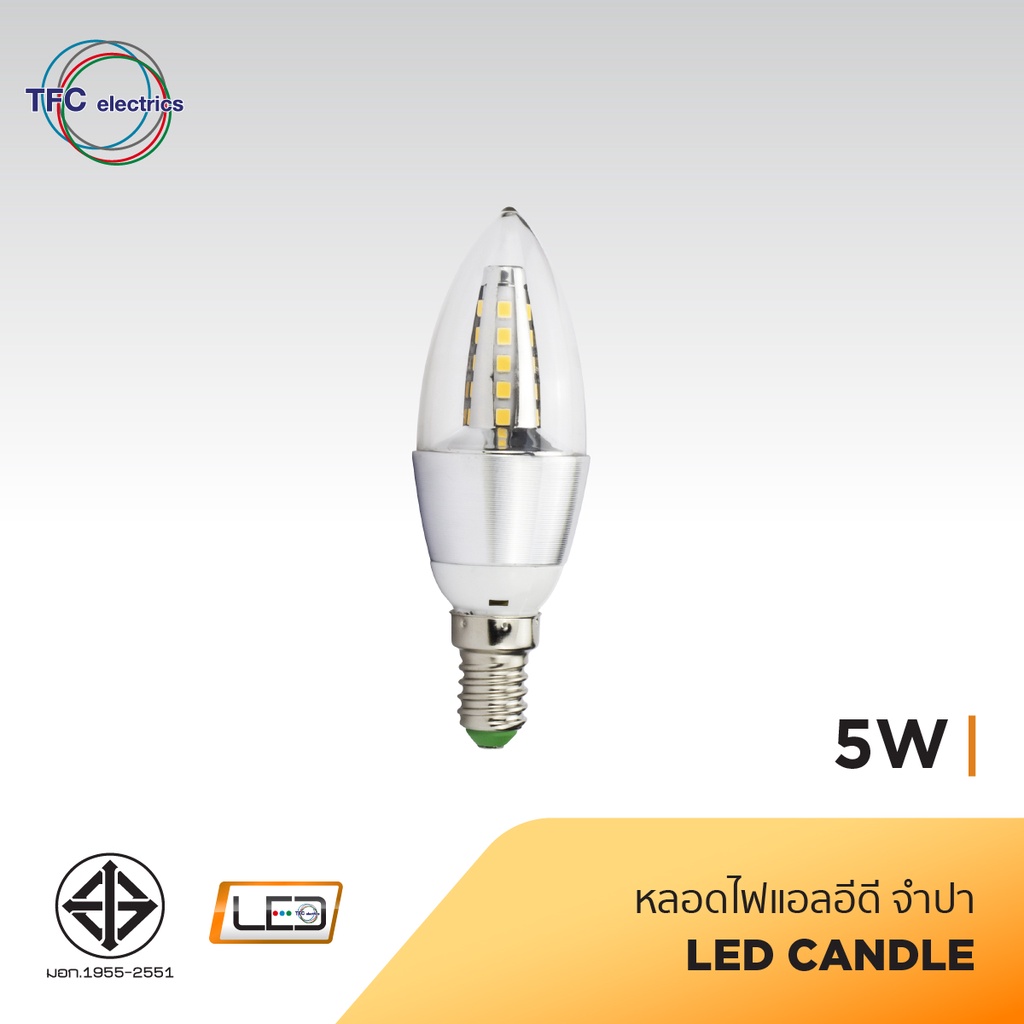 หลอดจำปา LED CANDLE 5 วัตต์ ขั้ว E14