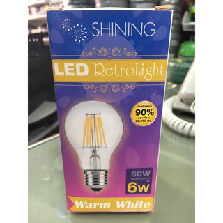 TOSHIBA SHINING หลอดไฟ LED โชว์ไส้ Retrolight 6w แสงวอร์ม ขั้วเกลียว E27