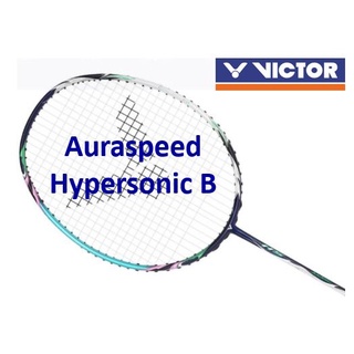 ไม้แบด Victor Auraspeed Hypersonic B