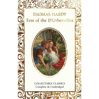 Tess of the dUrbervilles - Flame Tree Collectable Classics Thomas Hardy Hardback