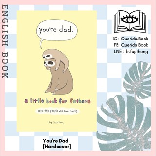 [Querida] หนังสือภาษาอังกฤษ Youre Dad [Hardcover] by Liz Climo