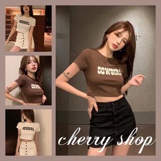 cherryshop พร้อมส่ง🔥เสื้อยืด🍀เสื้อครอปแขนสั้นพิมพ์ลายตัวอักษรสำหรับผู้หญิง เสื้อยืดแขนสั้นสไตล์สาวฮอตสไตล์เกาหลีสำหรับผู