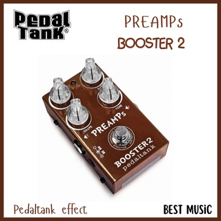 เอฟเฟคกีต้าร์ Pedal Tank Preamps Booster2