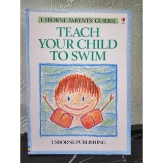 Teach Your Child to Swim., Usborne Parents Guides.-121