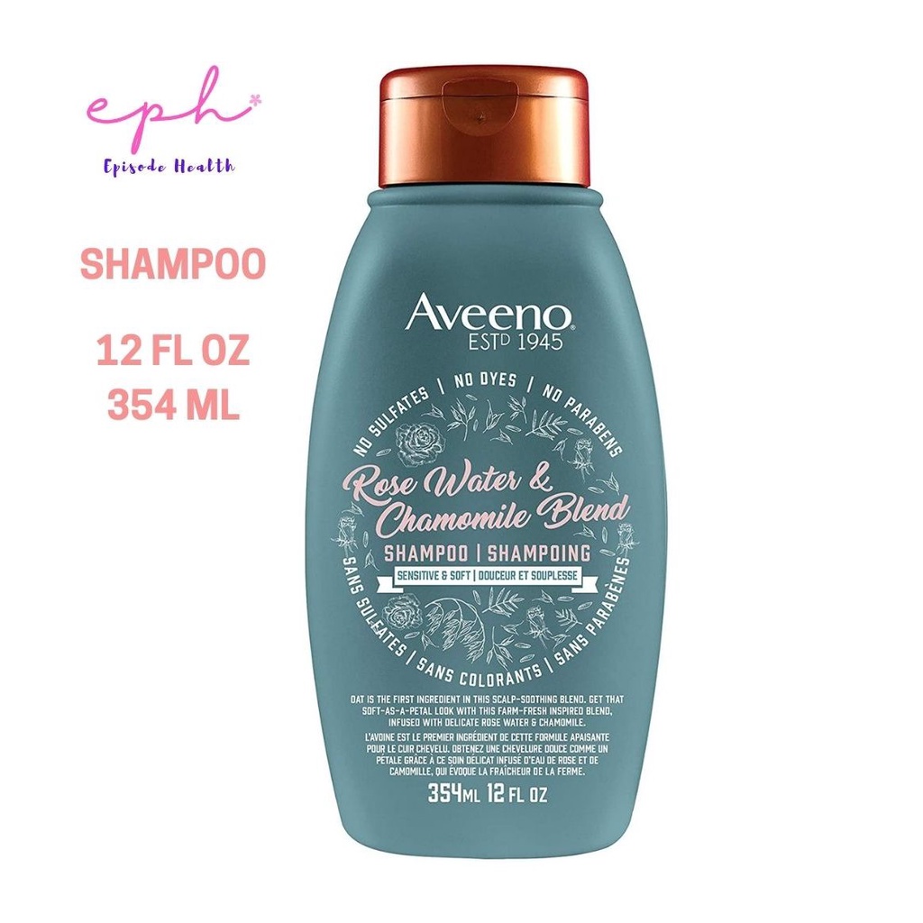 Aveeno Rose Water &amp; Chamomile Blend Shampoo (354 ml) แชมพูกลิ่นน้ำกุหลาบและคาโมไมล์