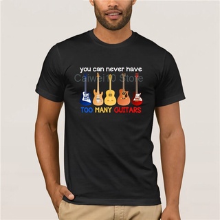 เสื้อยืดผ้าฝ้ายพิมพ์ลาย เสื้อยืด ผ้าฝ้าย 100% พิมพ์ลาย You Can Never Have Too Many Guitars ของขวัญแฟชั่น สําหรับผู้ชาย