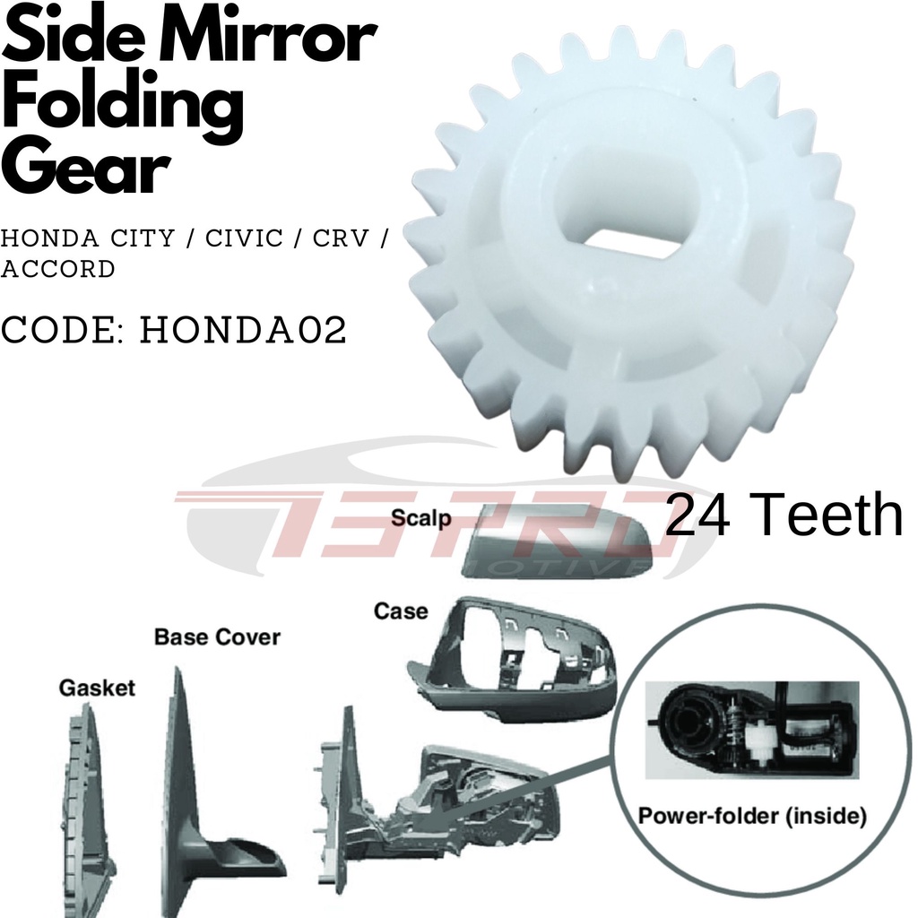 Honda02 Honda City TM0 T9A Fit GE6 Civic FD SNA CRV SWA Accord SDA TA0 เกียร์กระจกมองข้าง แบบพับได้ Cermin Sisi 13 มม. 24 ซี่