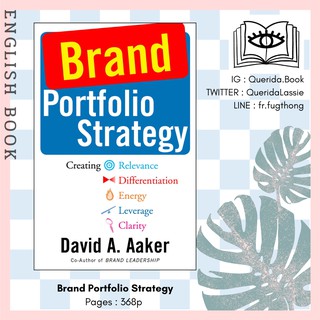 [Querida] หนังสือภาษาอังกฤษ Brand Portfolio Strategy : Creating Relevance, Differentiation by David A. Aaker