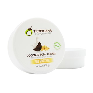 Tropicana | ทรอปิคานา ครีมน้ำมันมะพร้าวและสารสกัดจากถั่วเหลือง | Non Paraben 250 G