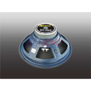 ดอกลำโพง 15 นิ้ว NANOVA NV-1564 (400W) (สั่งซื้อได้ไม่เกิน2ตัวต่อ1ออเดอร์)