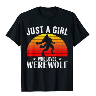 เสื้อยืดผ้าฝ้ายพิมพ์ลายแฟชั่น เสื้อยืดผ้าฝ้าย พิมพ์ลาย Just A Girl Who Loves Werewolf สไตล์เรโทร เหมาะกับของขวัญ สําหรับ