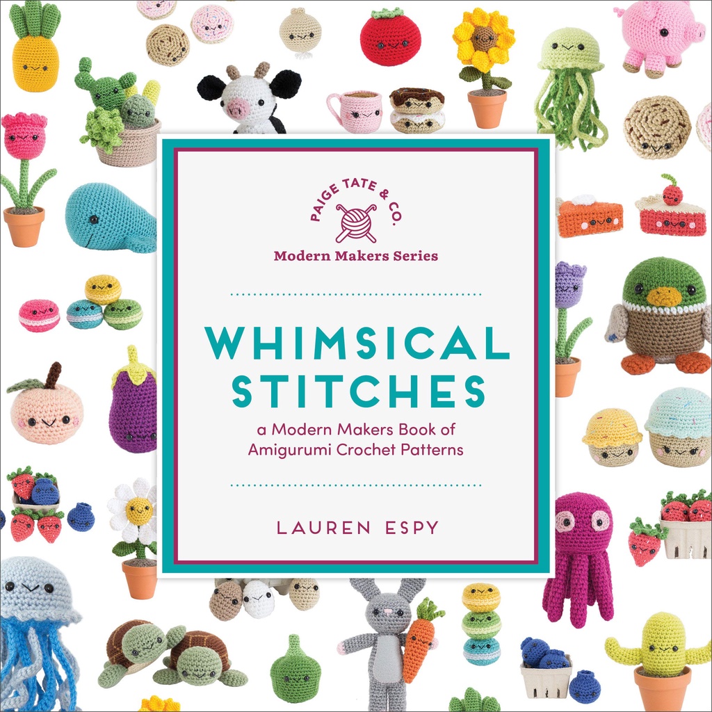 Whimsical Stitches : A Modern Makers Book of Amigurumi Crochet Patterns Hardback Modern Makers Engli
