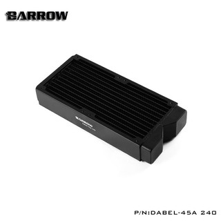 Barrow Radiator 240MM Dabel-a series 45MM (หม้อน้ำคอม จัดส่งในไทย รับประกัน 1ปี)