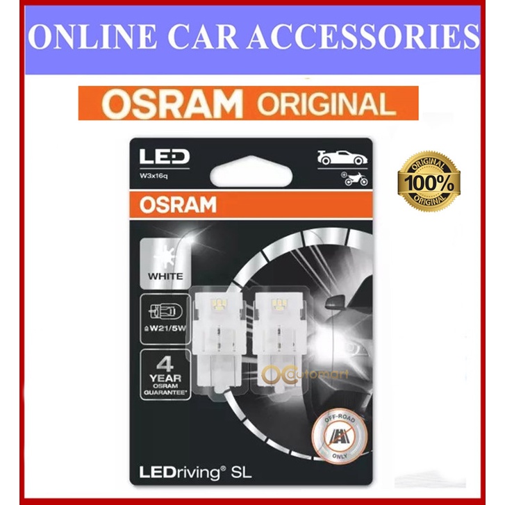 OSRAM LEDriving SL LED W21/5W 6000K สีขาว (คู่) W3x16q 7716CW-02B ชุดติดตั้งเพิ่มเติม T20 12V คู่รับ