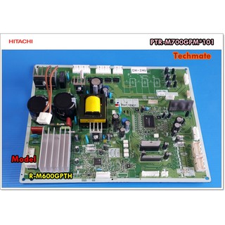 อะไหล่ของแท้/เมนบอร์ดตู้เย็นฮิตาชิ/HITACHI/MAIN/PTR-M700GPM*101