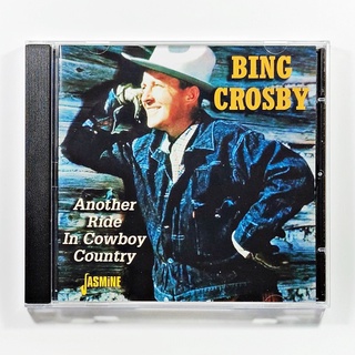 CD เพลง Bing Crosby - Another Ride In Cowboy Country (Jasmine) (แผ่นใหม่)