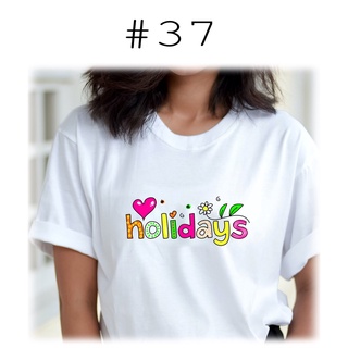 เสื้อยืดพิมพ์ลายHoliday