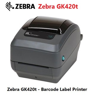 Zebra GK420t - Barcode Label Printer เครื่องแท้ พร้อมadapterสายสัญญาณUSBครบ พร้อมใช้งาน มือสอง