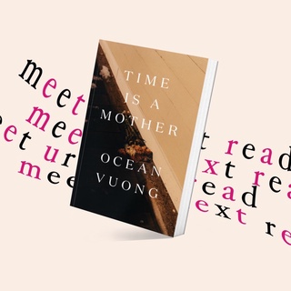 (ปกแข็ง) Time Is A Mother by Ocean Vuong (หนังสือภาษาอังกฤษ)