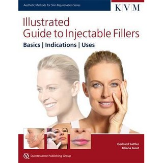 Illustrated Guide to Injectable Fillers, 1ed - ISBN : 9781850972518