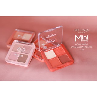 (ใช้โค้ด INCM8L3 ลด 50% สูงสุด 50 บาท)  นีคาร่า อายแชโดว์ 4 ช่อง #N319 NEE CARA MINI FRUITS FOUR EYESHADOW PALETTE