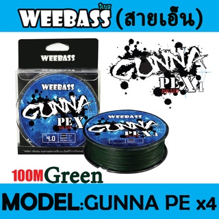 WEEBASS สายเอ็น - รุ่น GUNNA PE x4 ,GREEN (1SPL)