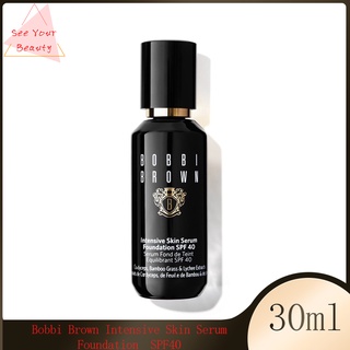 Bobbi Brown Intensive Skin Serum Foundation  SPF40 30ml (บ็อบบี้ บราวน์)