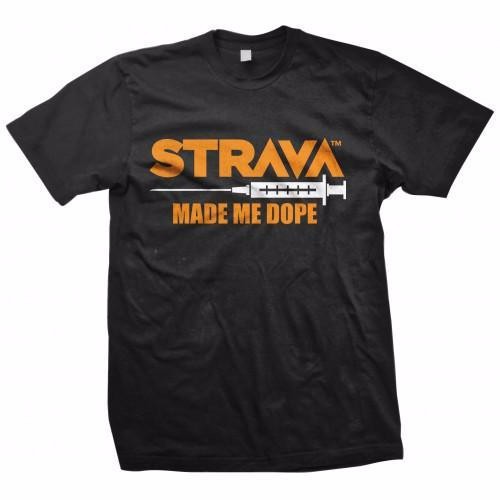 เสื้อยืด strava made me dope