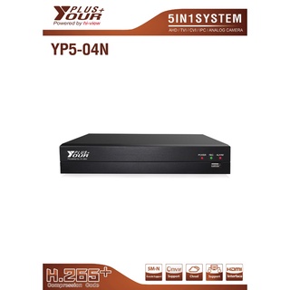 เครื่องบันทึกกล้องวงจรปิด Yourplus รุ่น YP5-04N สินค้าของแท้รับประกันศูนย์ 2 ปี สามารถออกใบกำกับภาษีได้