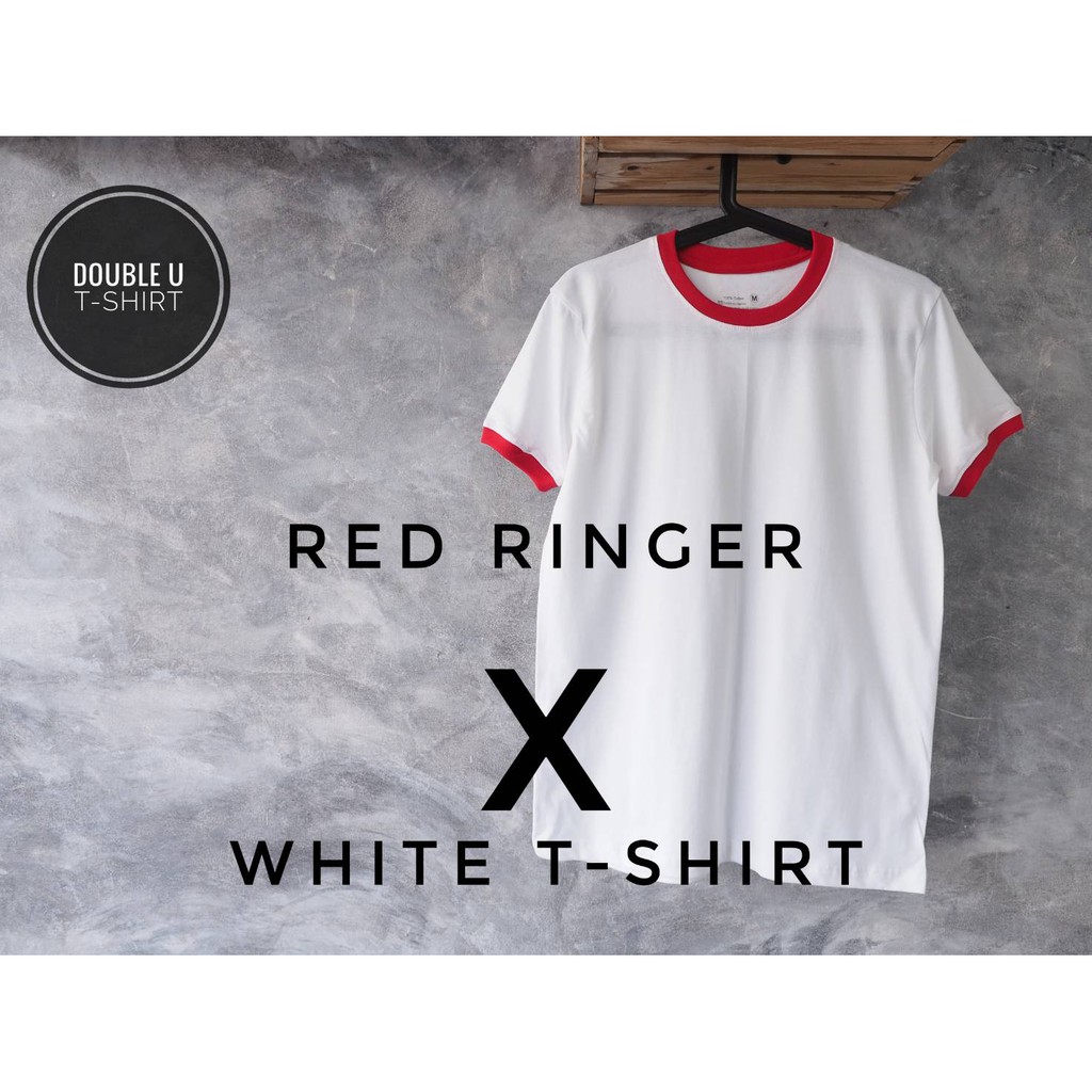 RINGER - WHITE T-SHIRT เสื้อยืดสีพื้นสีขาวกุ้นแขนสีแดง กรม เลือดหมู - DOUBLE U T-SHIRT *ไม่มีการเย็บตะเข็บข้างตัวเสื้อ*