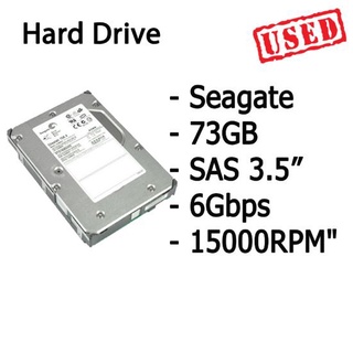 Hard Drive Seagate 73GB SAS 3.5 6Gbps 15000RPM" ฮาร์ดดิสก์