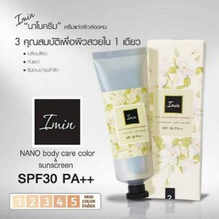 IMIN Nano Body Care Color &amp; Sunscreen SPF30 PA++ 
ไอมิน ครีมแต่งผิวล่องหน เนื้อนาโน