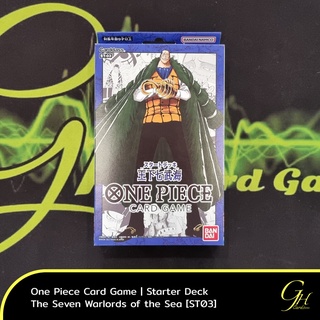 One Piece Card Game [ST-03] One Piece Starter Deck: The Seven Warlords of the Sea แบบ 1 กล่อง