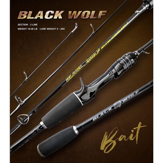 🎣 คัน BLACK WOLF ( แบล็ควูฟ) 🎣 เวท10-20