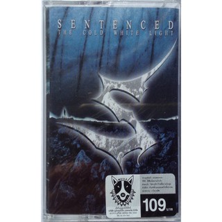 Cassette Tape เทปคาสเซ็ตเพลง Sentenced The Cold White Light ลิขสิทธิ์ ซีล