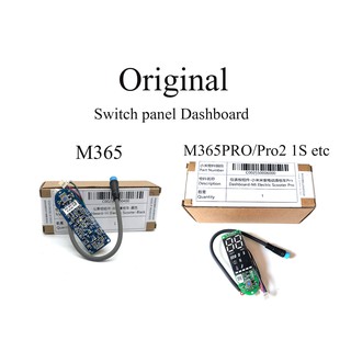 แผงควบคุมอะไหล่แท้ Switch Panel Dashboard for Xiaomi M365, M365 Pro, M365 Pro2, 1S