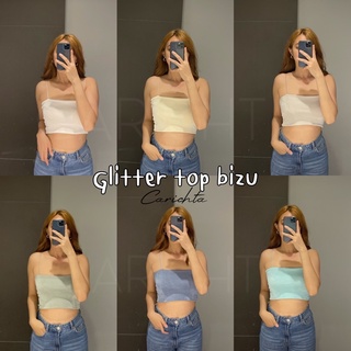 carichta 💗 Glitter Top bizu เสื้อกลิ๊ตเตอร์ เกาะอก สายเดี่ยว สายสปาเก็ตตี้ glitter ผ้าวิ้งๆ เย็บ 2 ชั้น ผ้าเล่นแสง สายฝอ