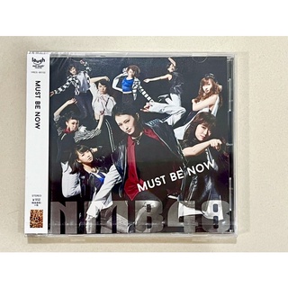 NMB48 CD Album MUST BE NOW ของใหม่ในซีลแท้ (YRCS-90102)