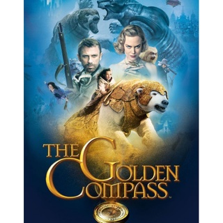 อภินิหารเข็มทิศทองคำ The Golden Compass : 2007 #หนังฝรั่ง - แอคชั่น แฟนตาซี (ดูพากย์ไทยได้-ซับไทยได้)