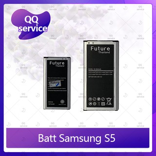 Battery Samsung S5/I9600/G900 อะไหล่แบตเตอรี่ Battery Future Thailand มีประกัน1ปี อะไหล่มือถือ QQ service