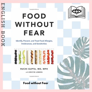 [Querida] หนังสือภาษาอังกฤษ Food without Fear : Identify, Prevent, and Treat Food Allergies, Intolerances [Hardcover]