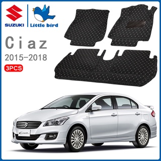 Little Bird พรมปูพื้นรถยนต์ โรงงานผลิตของไทย Suzuki Ciaz 2015-2018 3PCS การรับประกันคืนสินค้าภายใน7วัน พรมรถยนต์