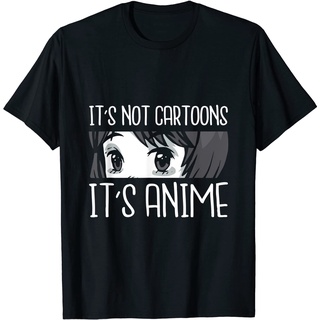 เสื้อยืดสีขาวเสื้อยืดแขนสั้น พิมพ์ลายการ์ตูนอนิเมะ l It Not Cartoons It Anime l คุณภาพสูง แฟชั่นฤดูร้อนS-4XL