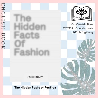 [Querida] หนังสือภาษาอังกฤษ The Hidden Facts of Fashion