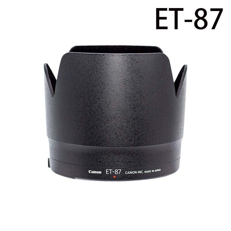 Et-87 เลนส์ฮู้ด สําหรับกล้อง Canon EF 70-200 มม. f/2.8L IS II USM
